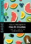Chris Yuill, Iain Crinson, Eilidh Duncan - Key Concepts in Health Studies