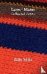 Mills, Billy - Lares/Manes - Collected Poems
