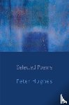 Hughes, Peter - Selected Poems
