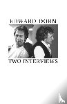Dorn, Edward - Two Interviews