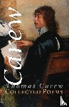 Carew, Thomas - Collected Poems