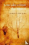 Mishol, Agi - Less Like a Dove