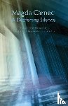 Carneci, Magda - A Deafening Silence