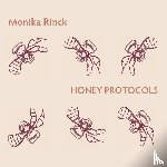 Rinck, Monika - Honey Protocols