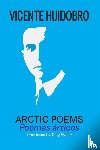 Huidobro, Vicente - Arctic Poems