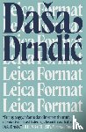 Drndic, Dasa - Leica Format