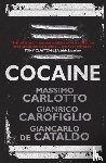 Carlotto, Massimo, Carofiglio, Gianrico, De Cataldo, Giancarlo, Cataldo, Carlotto - Cocaine