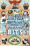 Crofton, Ian - History without the Boring Bits