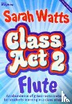  - Class Act 2 Flute - Student