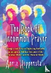Heppenstall, Annie - The Book of Uncommon Prayer