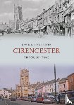 Viner, David, Viner, Linda - Cirencester Through Time
