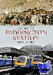 Christopher, John - Paddington Station Through Time