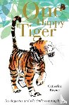 Rayner, Catherine - One Happy Tiger