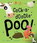 Smallman, Steve - Cock-a-doodle-poo!