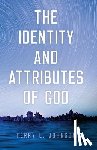 Johnson, Terry L. - Identity and Attributes of God