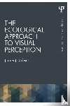 Gibson, James J. - The Ecological Approach to Visual Perception
