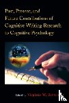  - Past, Present, and Future Contributions of Cognitive Writing Research to Cognitive Psychology