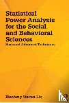 Liu, Xiaofeng Steven - Statistical Power Analysis for the Social and Behavioral Sciences