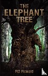 Ronald, R D - The Elephant Tree