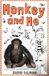 Gilman, David - Monkey and Me