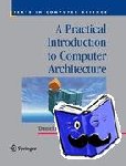 Page, Daniel - A Practical Introduction to Computer Architecture