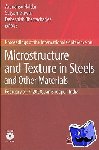  - Microstructure and Texture in Steels - and Other Materials