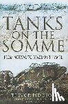 Pidgeon, Trevor - Tanks on the Somme: from Morval to Beaumont Hamel