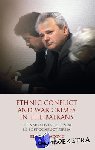 Obradovic, Jelena - Ethnic Conflict and War Crimes in the Balkans - The Narratives of Denial in Post-Conflict Serbia