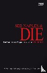 Behan, Tom - See Naples and Die