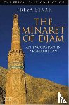 Stark, Freya - The Minaret of Djam