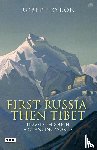 Byron, Robert - First Russia, Then Tibet