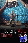  - Theorizing World Cinema