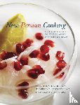 Dana-Haeri, Jila, Ghorashian, Shahrzad, Lowe, Jason - New Persian Cooking