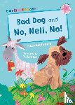 Dale, Elizabeth - Bad Dog and No, Nell, No!