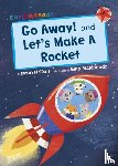 Dale, Elizabeth - Go Away! and Let's Make a Rocket
