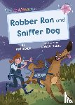 Dale, Katie - Sniffer Dog and Robber Ron