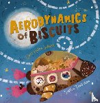 Welsh, Clare Helen - Aerodynamics of Biscuits