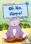 Pindar, Heather - Oh No, Hippo!