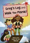 Dale, Katie - Greg's Leg and Walk the Plank!