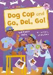 Colby, Rebecca - Dog Cop and Go, Del, Go!
