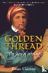 Clayton, Ewan (Author) - The Golden Thread