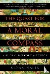 Malik, Kenan - The Quest for a Moral Compass