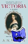 Wilson, A. N. (Author) - Victoria - A Life