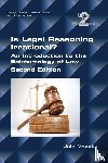 Woods, John - Is Legal Reasoning Irrational? An Introduction to the Epistemology of Law