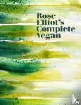 Elliot, Rose - Rose Elliot's Complete Vegan