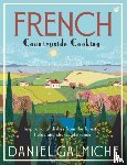 Galmiche, Daniel - French Countryside Cooking