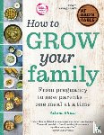 Shaw, Adam - How to Grow Your Family