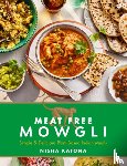 Katona, Nisha - Meat Free Mowgli