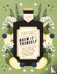 Hood, Richard, Moyle, Nick - Brew It Yourself
