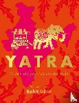 Ghai, Rohit - Yatra